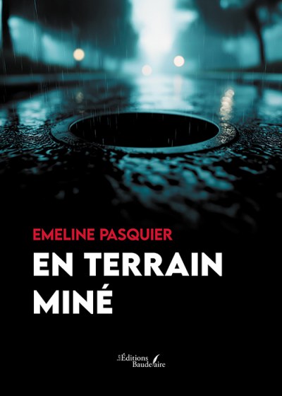 Couverture du roman En terrain miné d'Emeline Pasquier